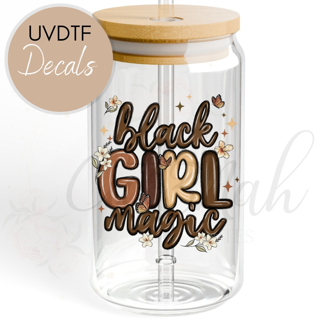 Black Girl Magic UVDTF - Affirmation Inspirational Decal (CNDAI3)