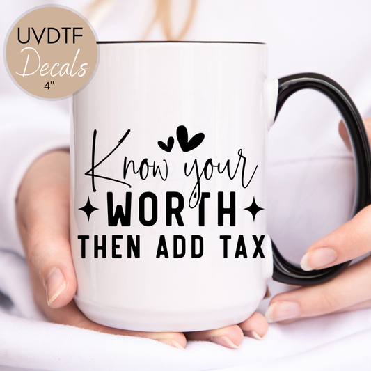 Know Your Worth Inspirational - UVDTF 4" Decal (CNQD02)