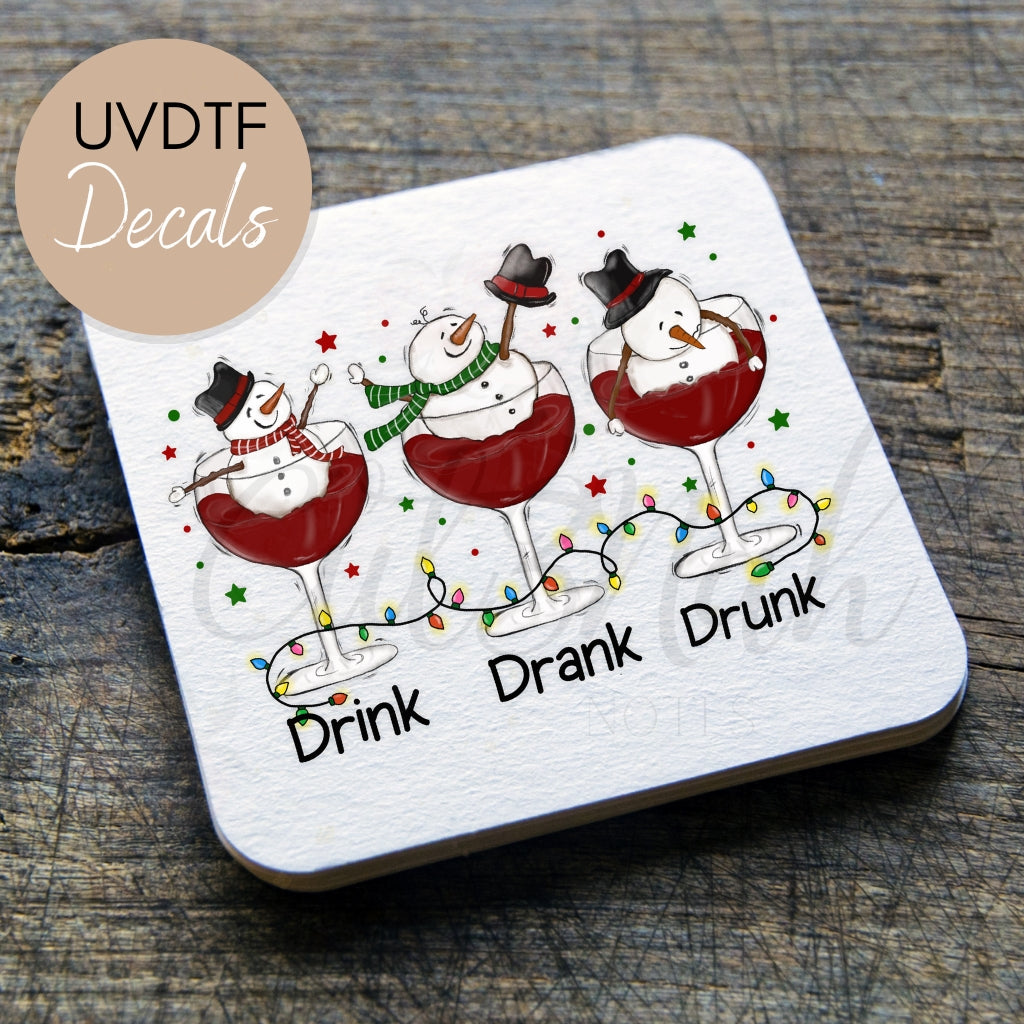 Snowman Drink Drank Drunk - Christmas UVDTF Decal (CNFX65)