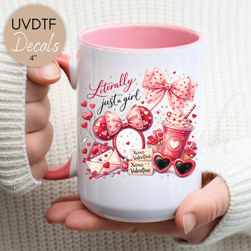 Literally Just A Girl - Valentine's Day UVDTF 4" Decal (CNVD01)