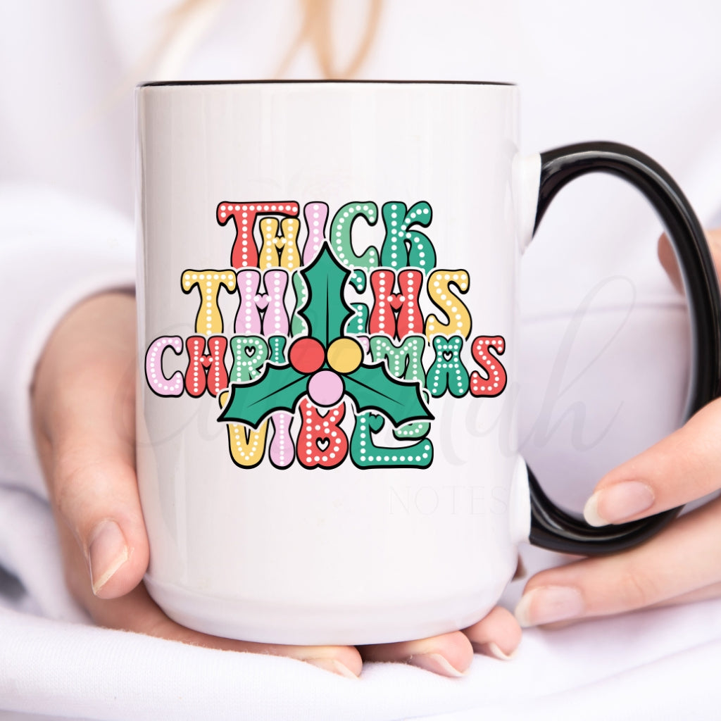 Thick Thighs Christmas Vibe - Christmas UVDTF Decal (CNDX55)