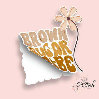 BROWN SUGAR BABE Die Cut Sticker | Magnet