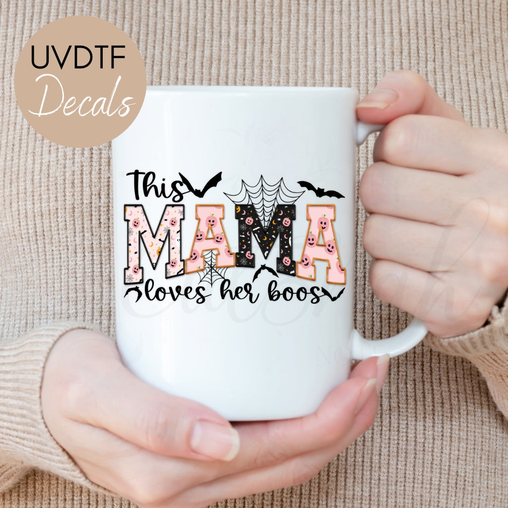 This Mama Loves Her Boos - Halloween UVDTF Decal (CNDU47)