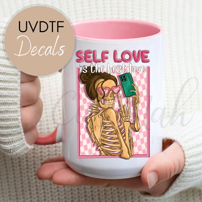 Self Love Is The Best Love - Affirmation Inspirational UVDTF Decal (CNDAI32)