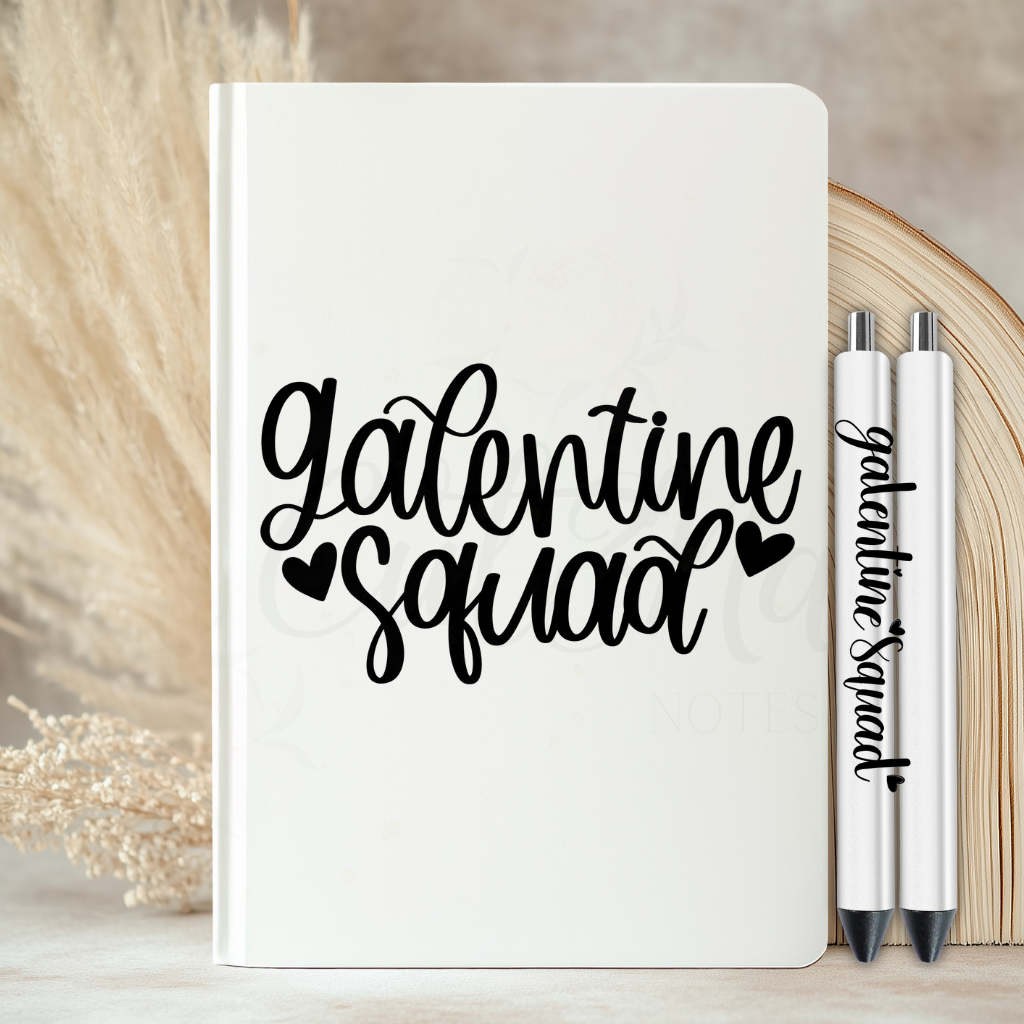 Galentine Squad Quote - UVDTF Journal | Tumbler Decal (CNQJD12)