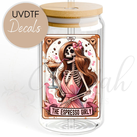 Expresso Girly UVDTF Decal - Funny Sarcastic (CNDU11)