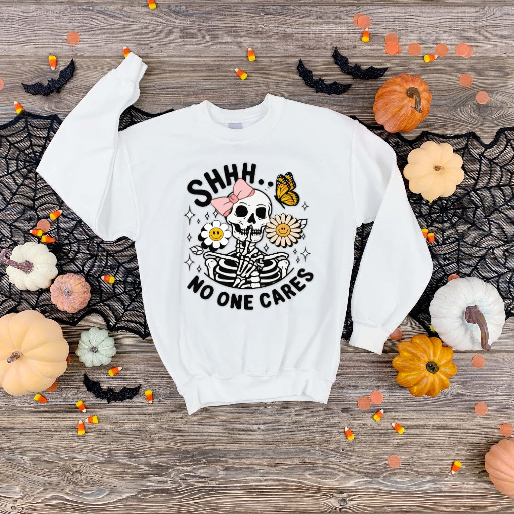 Shhh No One Cares Funny Halloween Floral Skeleton Unisex Sweatshirt