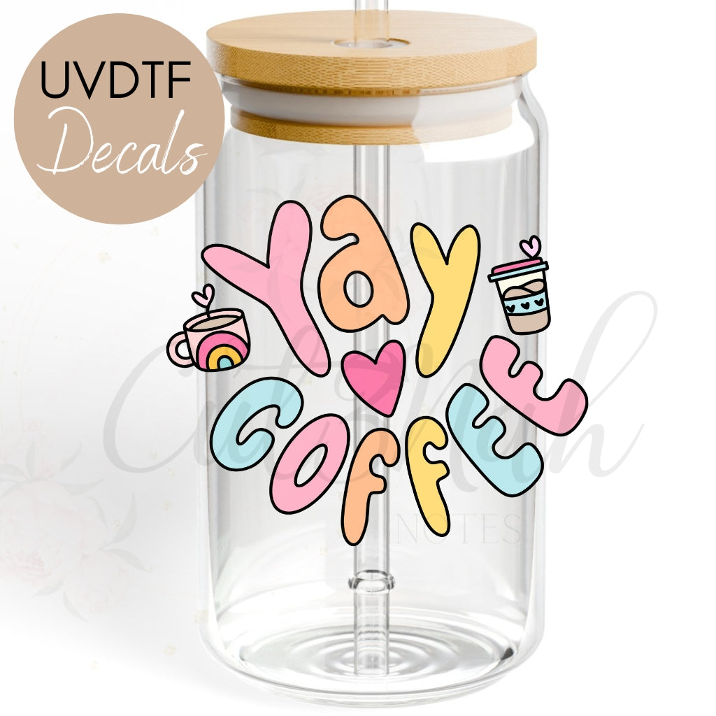 YAY Coffee - Coffee Lover UVDTF Decal (CNDCL47)