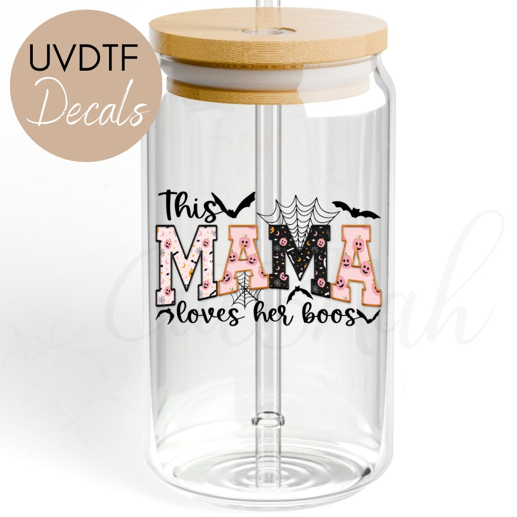 This Mama Loves Her Boos - Halloween UVDTF Decal (CNDU47)