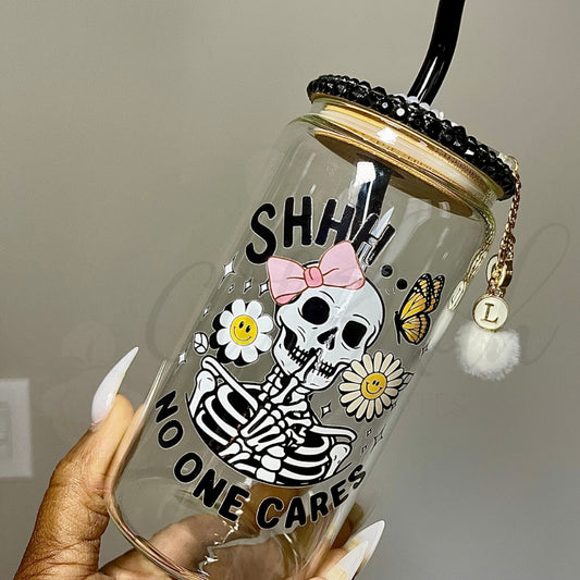 Shh No One Cares - RTS 16 OZ Glass Can