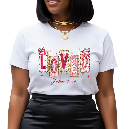 Loved John 3:16 -  Valentine's Day DTF Transfer (CNDTF21)