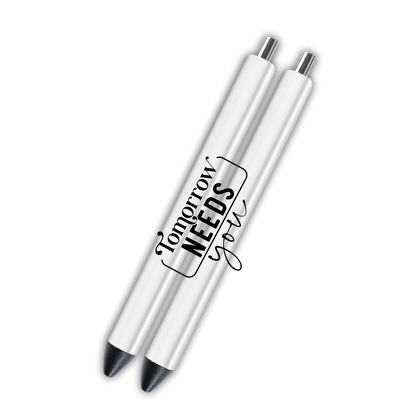 Tomorrow Needs You Quote - UVDTF Journal | Tumbler Decal (CNQJD05)