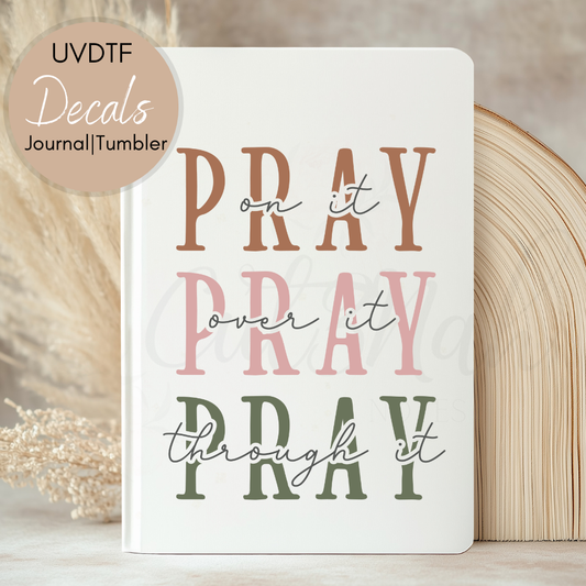 Pray - Christian UVDTF Journal | Tumbler Decal (CNJD21)