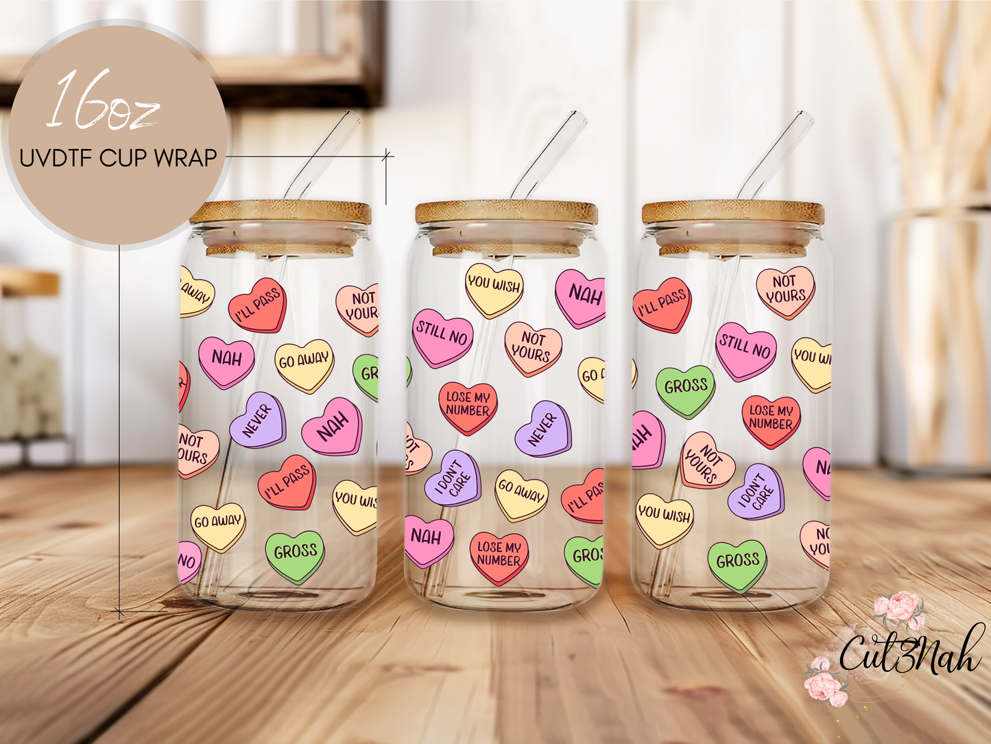 Conversation Hearts Anti Valentine's Day 16 oz - Valentine's Day UVDTF Cup Wrap (CVDAY2)