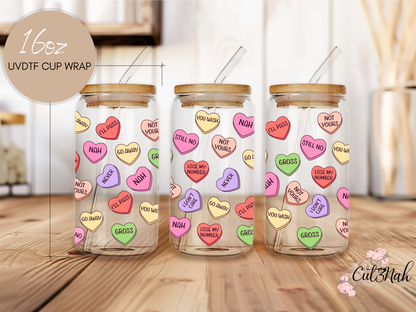 Conversation Hearts Anti Valentine's Day 16 oz - Valentine's Day UVDTF Cup Wrap (CVDAY2)