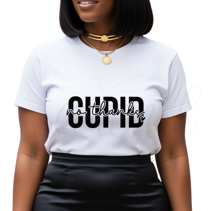 No Thanks Cupid -  Anti Valentine DTF Transfer (CNDTF28)