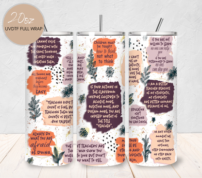 Teacher Quotes 20 oz - UVDTF Full Wrap (CNW2002)