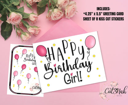 Cut3Nah Notes Greeting Card HAPPY BIRTHDAY, GIRL Card