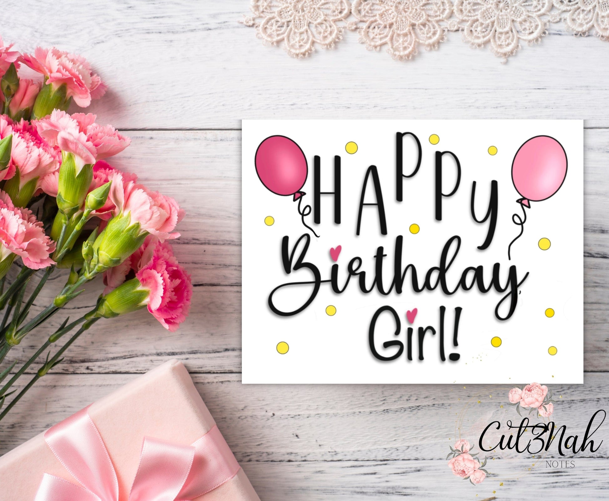 Cut3Nah Notes Greeting Card HAPPY BIRTHDAY, GIRL Card