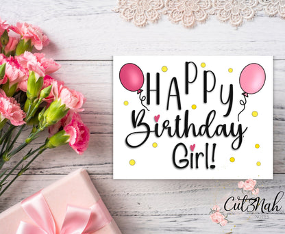 Cut3Nah Notes Greeting Card HAPPY BIRTHDAY, GIRL Card