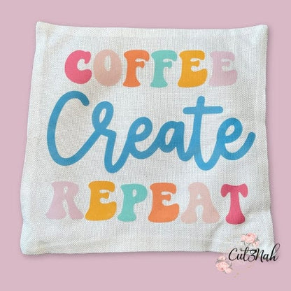 Cut3Nah Notes Pillow Case|Cover ONLY COFFEE CREATE REPEAT 12" x 12" Accent Throw Pillow