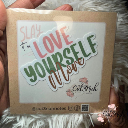 Cut3Nah Notes Sticker | Magnet LOVE YOURSELF MORE Die Cut Sticker | Magnet